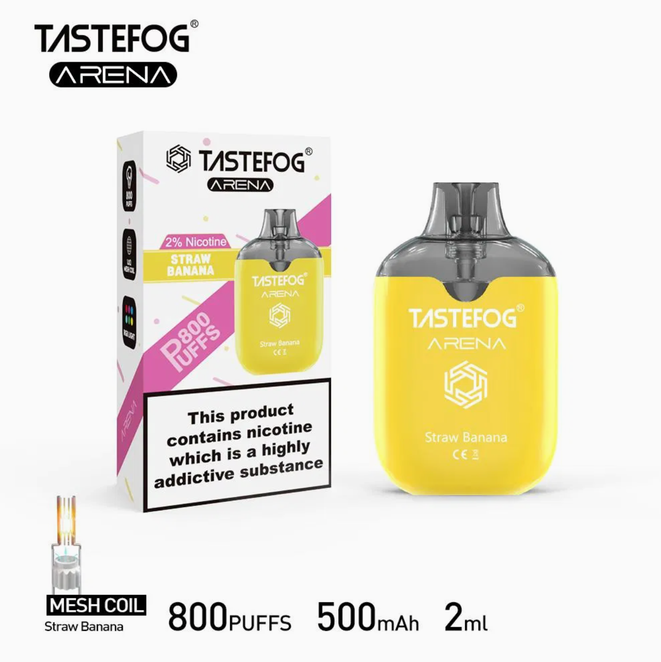 TASTEFOG • Arena 800